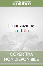 L'innovazione in Italia libro
