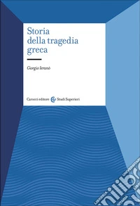 Storia della tragedia greca libro