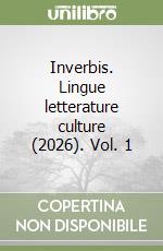 Inverbis. Lingue letterature culture (2026). Vol. 1 libro