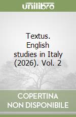 Textus. English studies in Italy (2026). Vol. 2 libro