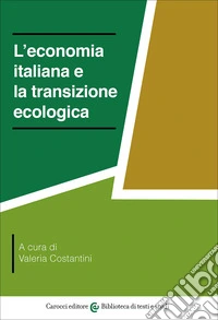 L'economia italiana e la transizione ecologica libro