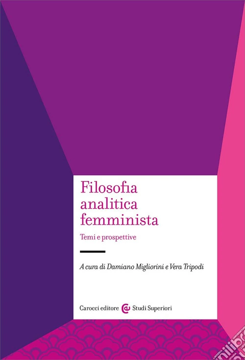Filosofia analitica femminista. Temi e prospettive