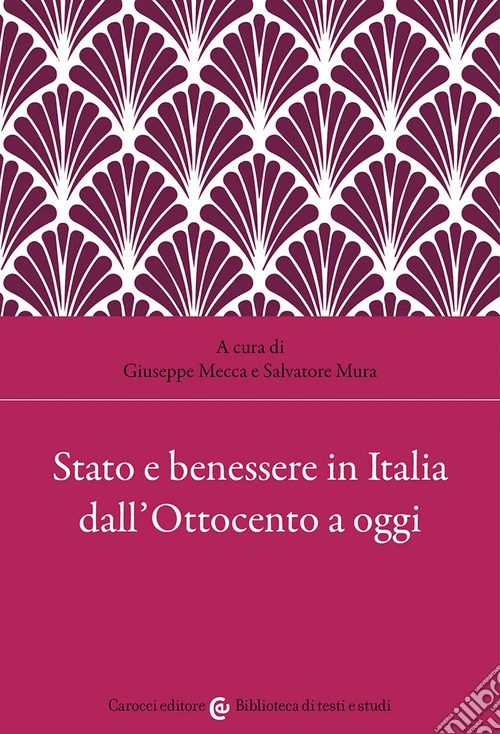 Stato e benessere in Italia dall'Ottocento a oggi