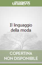 Il linguaggio della moda libro