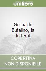 Gesualdo Bufalino, la letterat libro