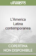 L'America Latina contemporanea libro