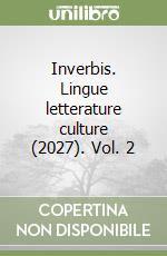 Inverbis. Lingue letterature culture (2027). Vol. 2 libro