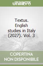 Textus. English studies in Italy (2027). Vol. 3 libro