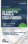 Compendio di diritto penale. Parte generale e parte speciale libro