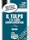 Il Tulps e le leggi complementari libro