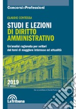 Studi e lezioni di diritto amministrativo. Un'analisi ragionata per settori dei temi di maggiore interesse ed attualità libro