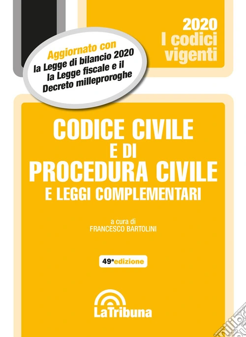 Codice civile e di procedura civile e leggi complementari