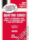 Quattro codici. Civile e di procedura civile, penale e di procedura penale e leggi complementari libro