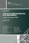 L'attività amministrativa e le sue regole (a trent'anni dalla Legge n. 241/1990) libro