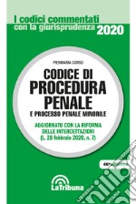 Codice di procedura penale e processo penale minorile libro