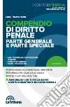 Compendio di diritto penale. Parte generale e parte speciale libro