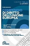 Compendio di diritto dell'Unione Europea libro