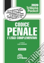 Codice penale e leggi complementari libro