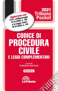 Codice di procedura civile e leggi complementari 2021