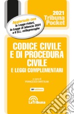 Codice civile e di procedura civile e leggi complementari 2021 libro