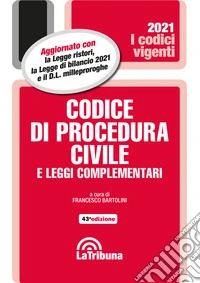 Codice di procedura civile e leggi complementari