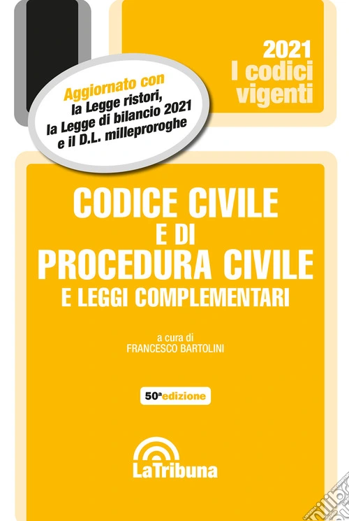 Codice civile e di procedura civile e leggi complementari