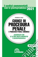 Codice di procedura penale e processo penale minorile libro