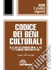 Codice dei beni culturali. Il D.L.vo 22 gennaio 2004, n. 42 e le norme complementari libro