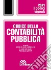 Codice della contabilità pubblica libro di De Gioia Carabellese P. (cur.) Calamaro L. (cur.) Gaspari F. (cur.)