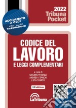 Codice del lavoro e leggi complementari. Con aggiornamento online libro