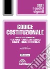 Codice costituzionale libro di Mattioni A. (cur.)