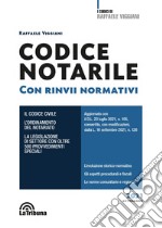 Codice notarile. Con rinvii normativi libro