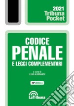 Codice penale e leggi complementari libro