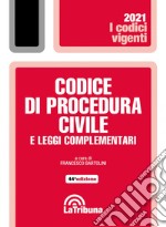 Codice di procedura civile e leggi complementari libro