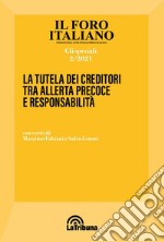 La tutela dei creditori tra allerta precoce e responsabilità libro