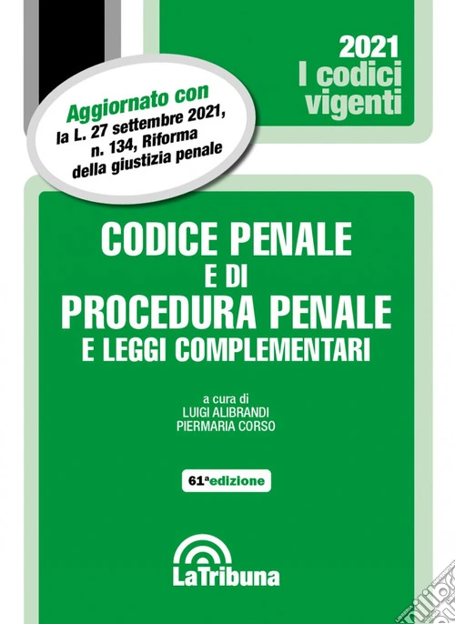 Codice penale e di procedura penale e leggi complementari
