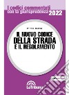 Il nuovo codice della strada e il regolamento. Il prontuario delle infrazioni. Con App Tribunacodici libro di Iascone Potito L.