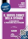 Il nuovo codice della strada. Il regolamento. Il prontuario delle infrazioni libro di Iascone P. L. (cur.)