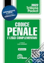 Codice penale e leggi complementari. Con App Tribunacodici libro