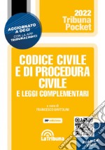 Codice civile e di procedura civile e leggi complementari. Con App Tribunacodici libro