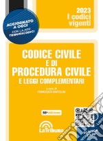 Codice civile e di procedura civile e leggi complementari libro