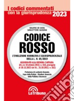 Codice Rosso. L'evoluzione normativa e giurisprudenziale della L. 19 luglio 2019, n. 69 libro