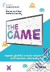 The game. Aspetti giuridici e socio-economici dell'industria videoludica libro