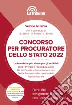 Concorso per Procuratore dello Stato 2022. 180 svolgimenti sintetici con i criteri redazionali libro