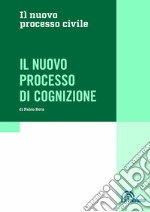 Il nuovo processo di cognizione