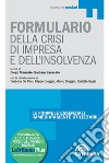 Formulario della crisi d'impresa e dell'insolvenza libro di Manente Diego