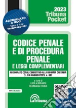 Codice penale e di procedura penale e leggi complementari. Nuova ediz. Con App Tribunacodici libro