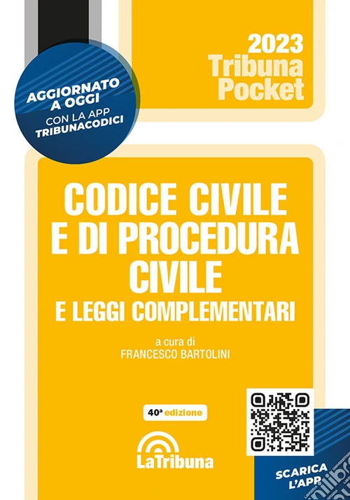 Codice civile e di procedura civile e leggi complementari