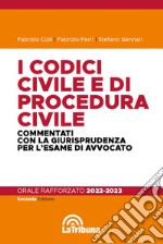 I codici civile e di procedura civile commentati con la giurisprudenza per l'esame di avvocato. Esame rafforzato 2022-2023 libro