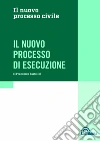 Il nuovo processo di esecuzione libro